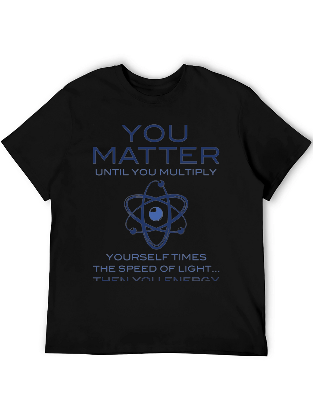 You Matter Science T-Shirt