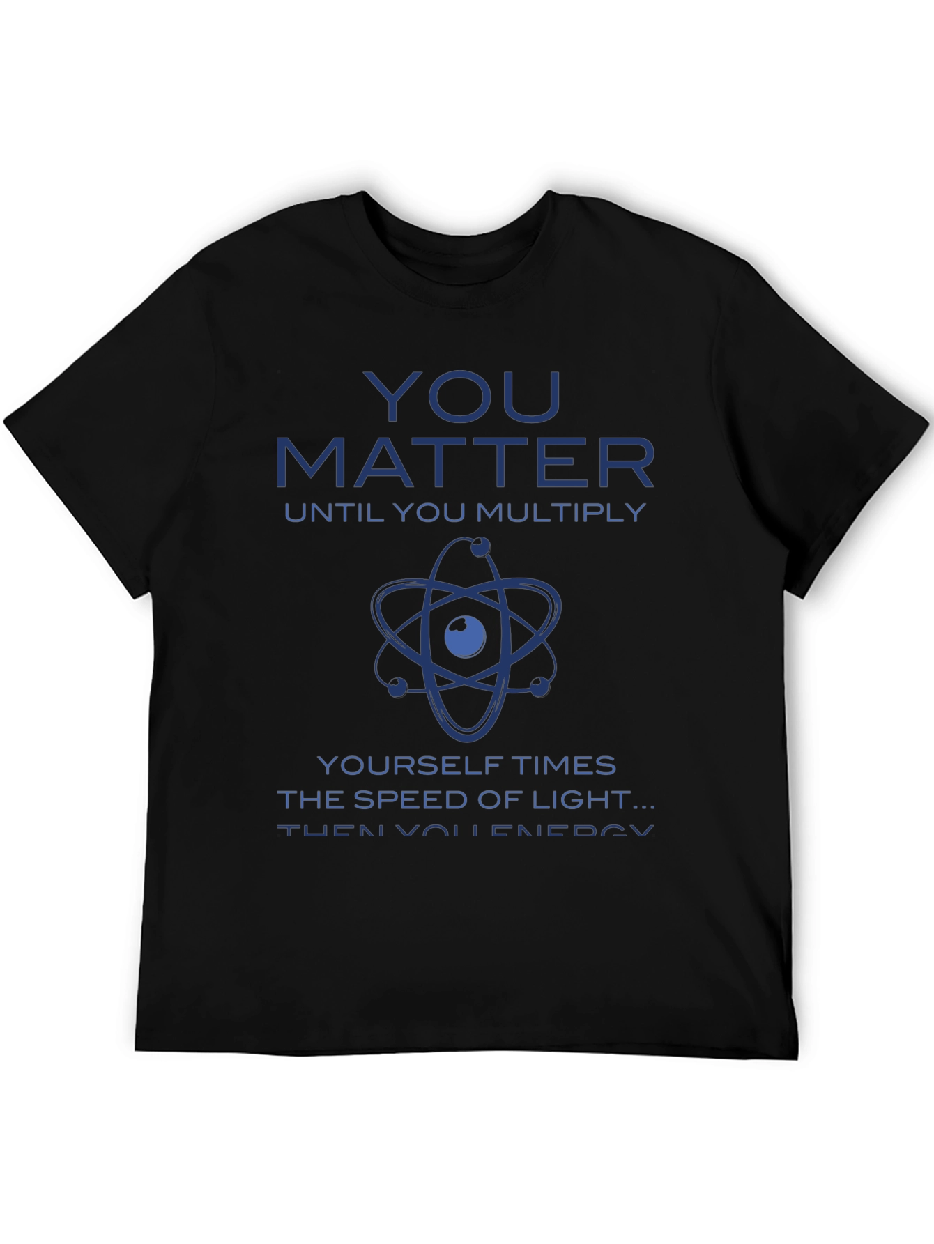 You Matter Science T-Shirt