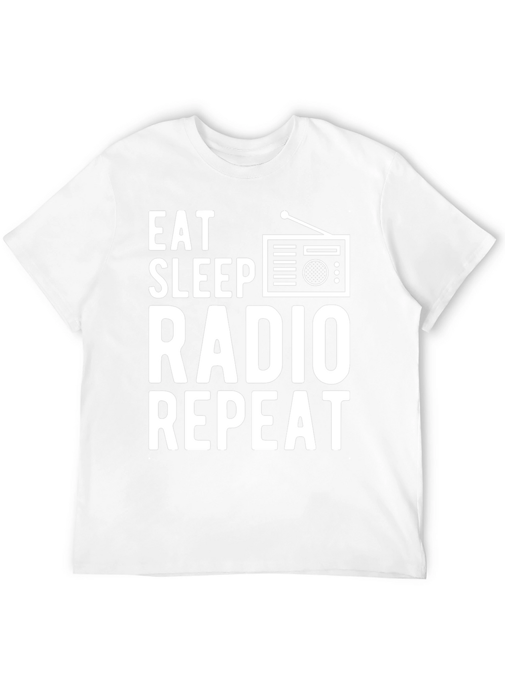 Eat Sleep Radio Repeat T-Shirt
