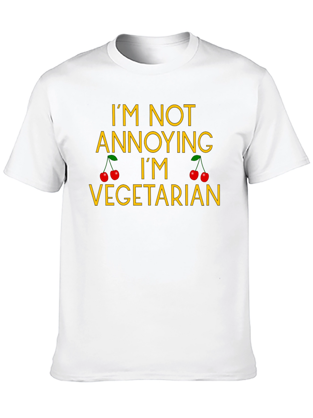 Im Not Annoying Im Vegetarian Graphic T-Shirt