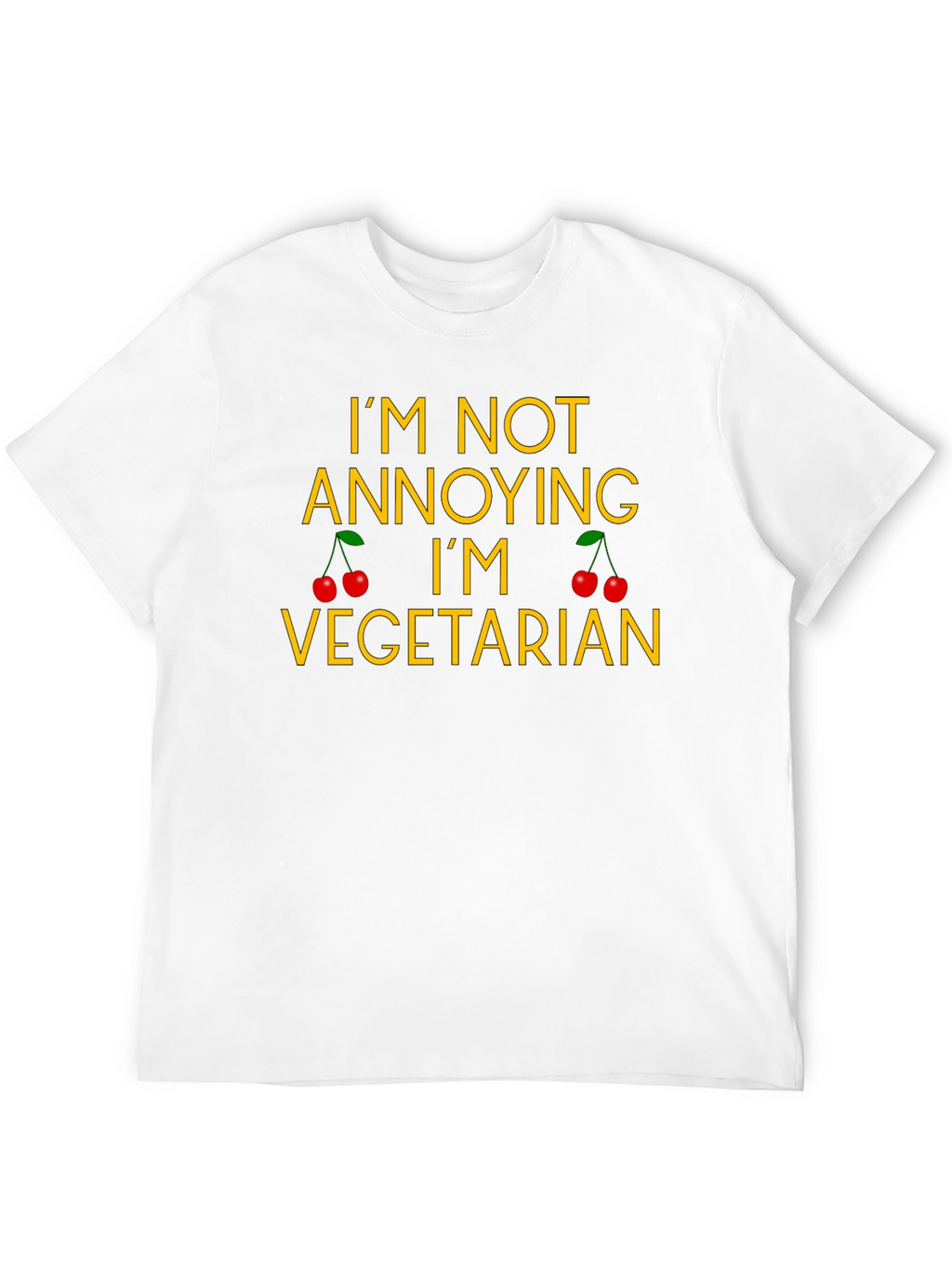 Im Not Annoying Im Vegetarian Graphic T-Shirt