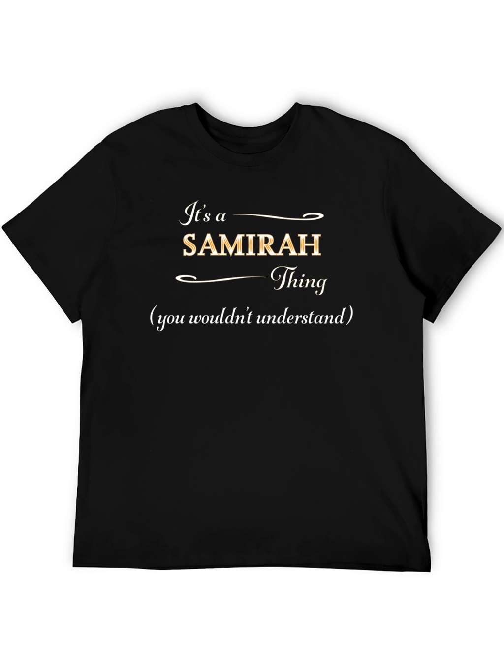 Samirah Thing T-Shirt - Personalized Name Tee