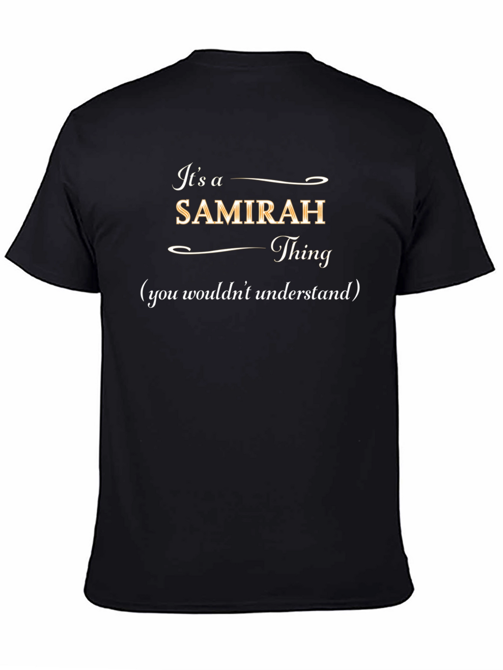 Samirah Thing T-Shirt - Personalized Name Tee