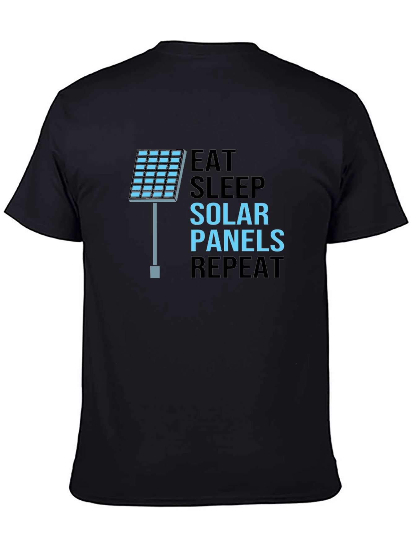 Eat Sleep Solar Panels Repeat Black T-Shirt