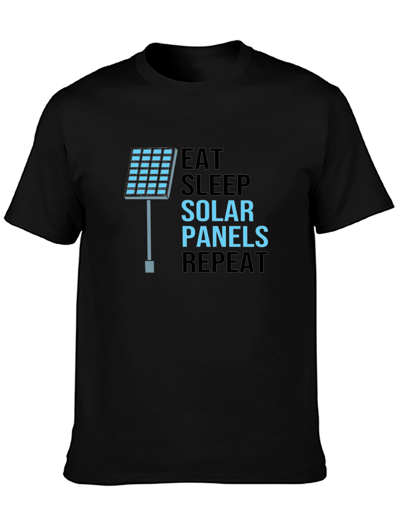 Eat Sleep Solar Panels Repeat Black T-Shirt
