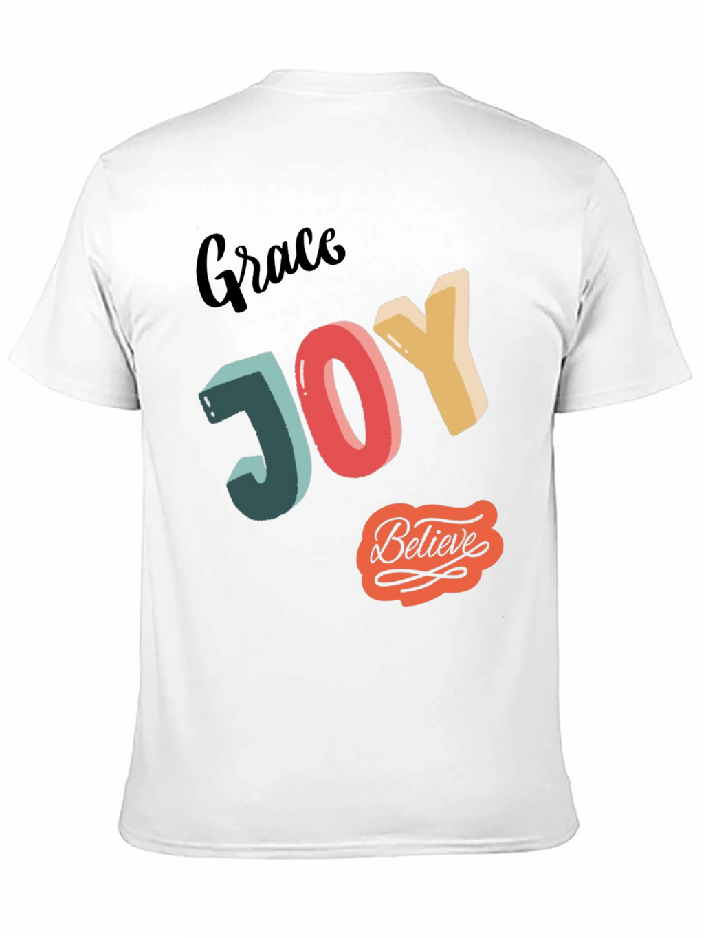 Grace Joy Believe Graphic T-Shirt