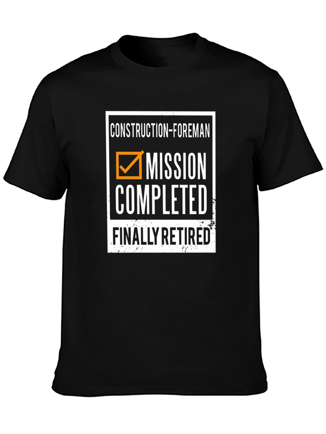 Construction Foreman Retired T-Shirt