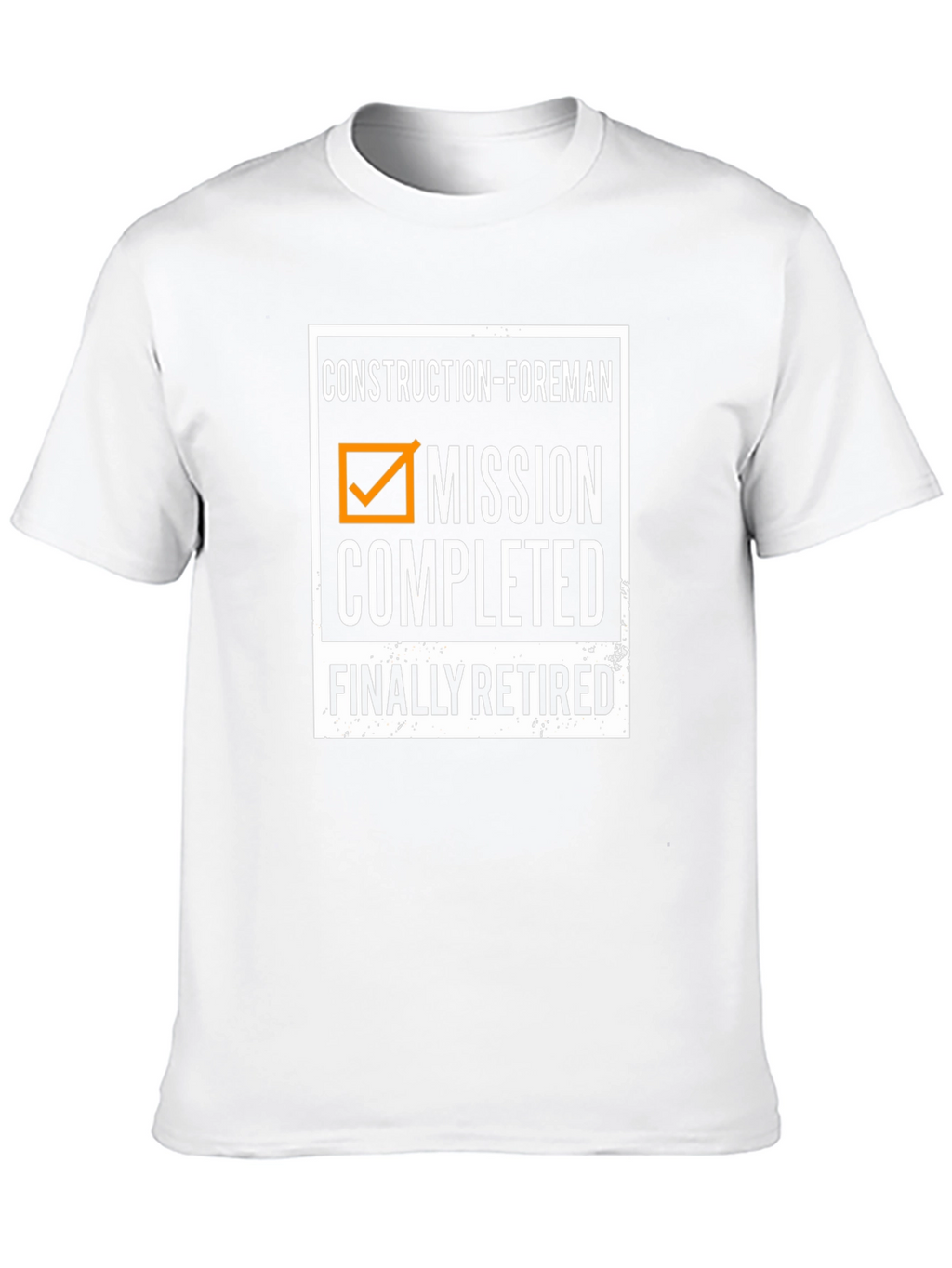 Construction Foreman Retired T-Shirt