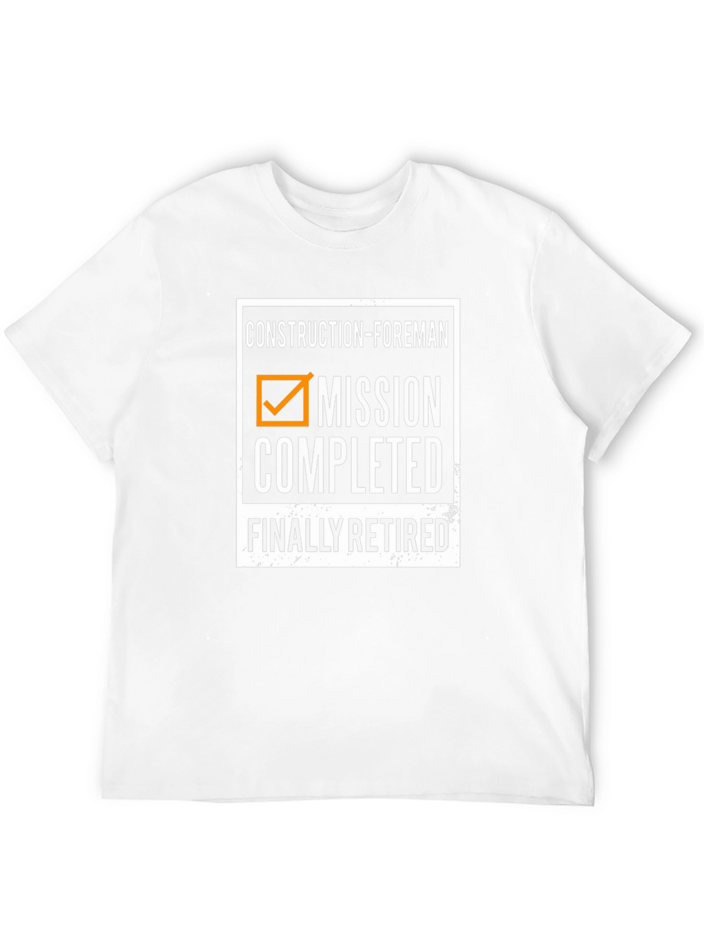 Construction Foreman Retired T-Shirt