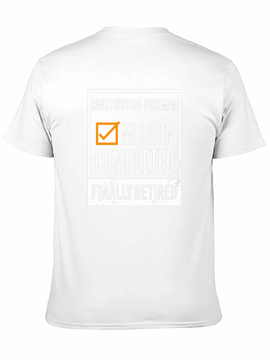 Construction Foreman Retired T-Shirt
