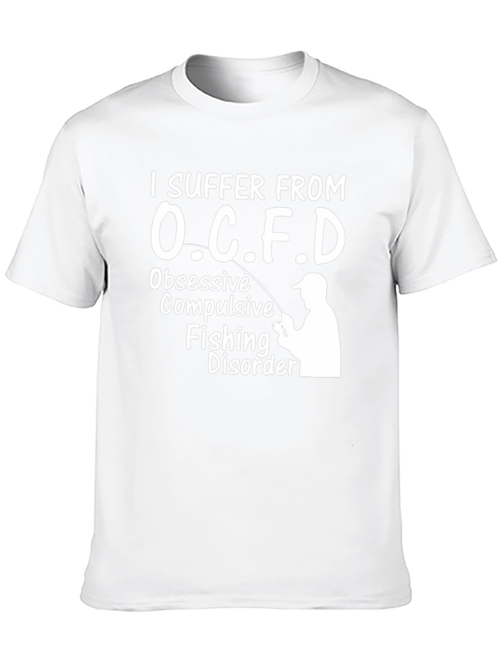 OCFD Obsessive Fishing Disorder T-Shirt
