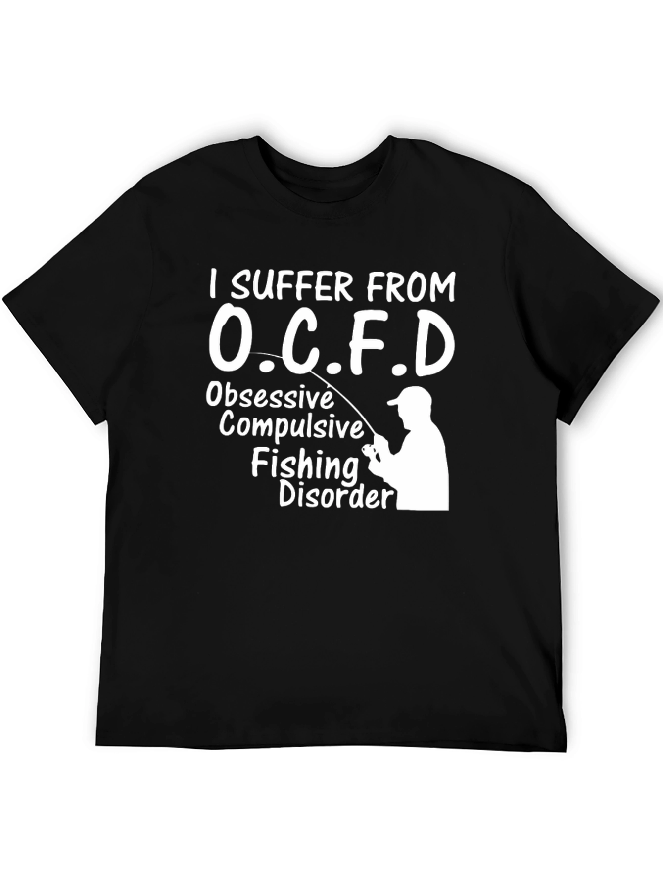 OCFD Obsessive Fishing Disorder T-Shirt