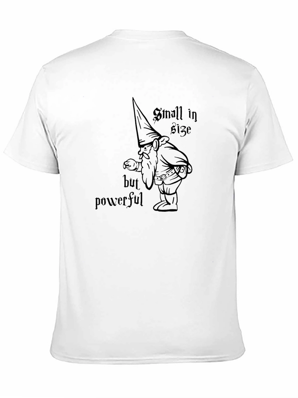 Gnome Power T-Shirt: Small But Powerful!