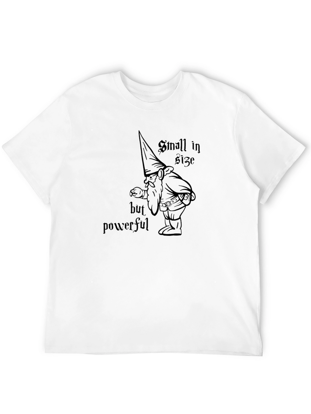 Gnome Power T-Shirt: Small But Powerful!