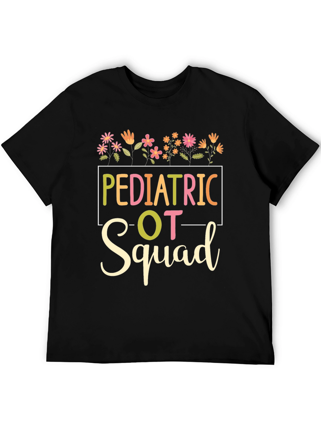 Pediatric OT Squad T-Shirt
