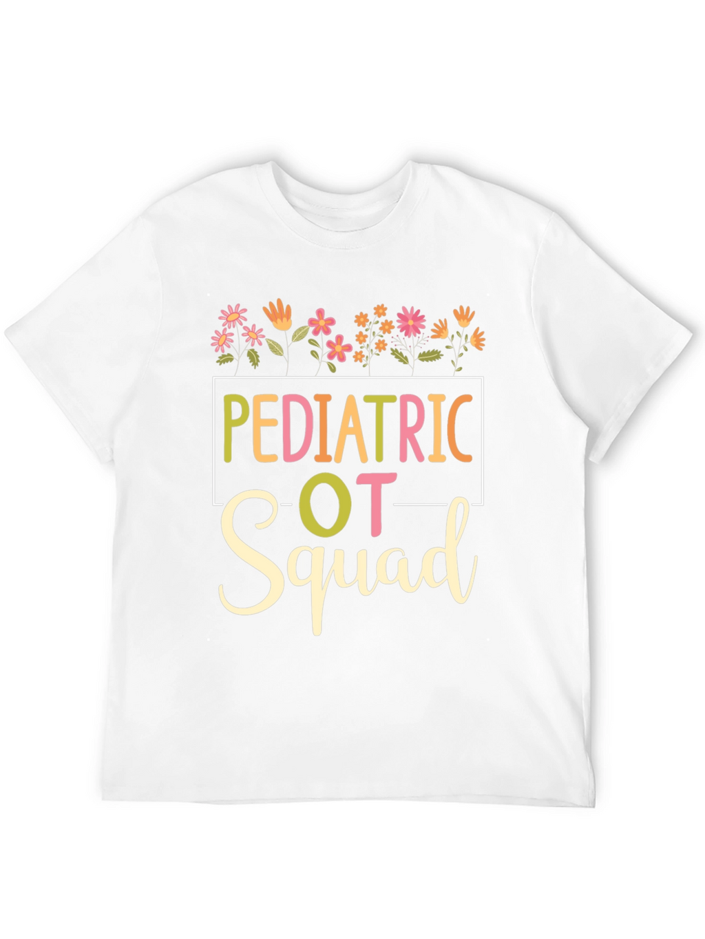 Pediatric OT Squad T-Shirt