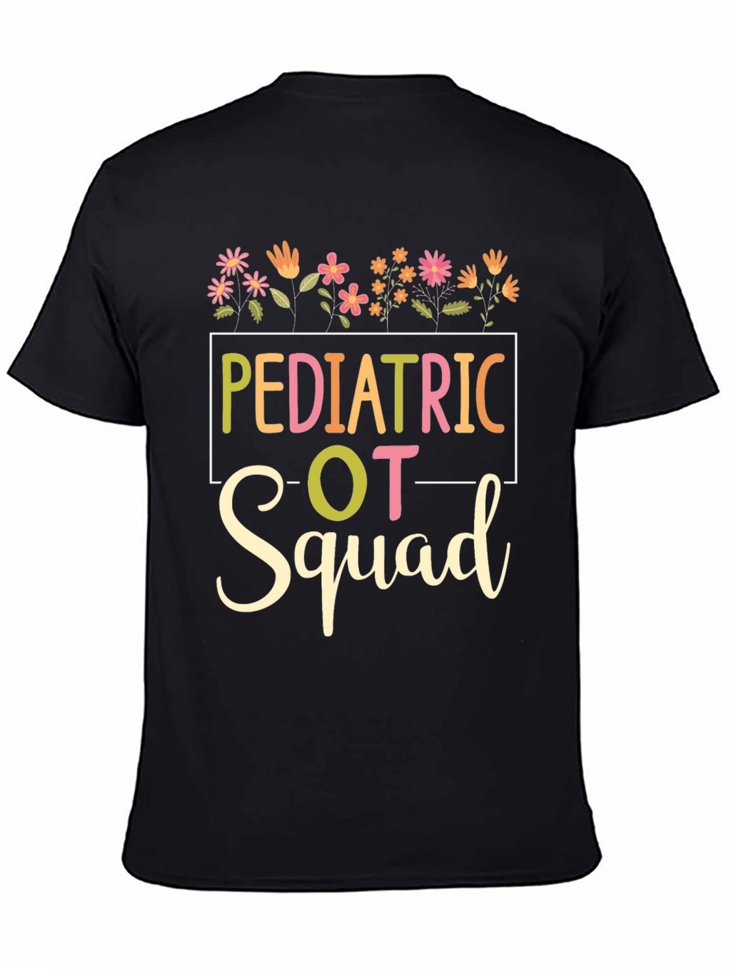 Pediatric OT Squad T-Shirt