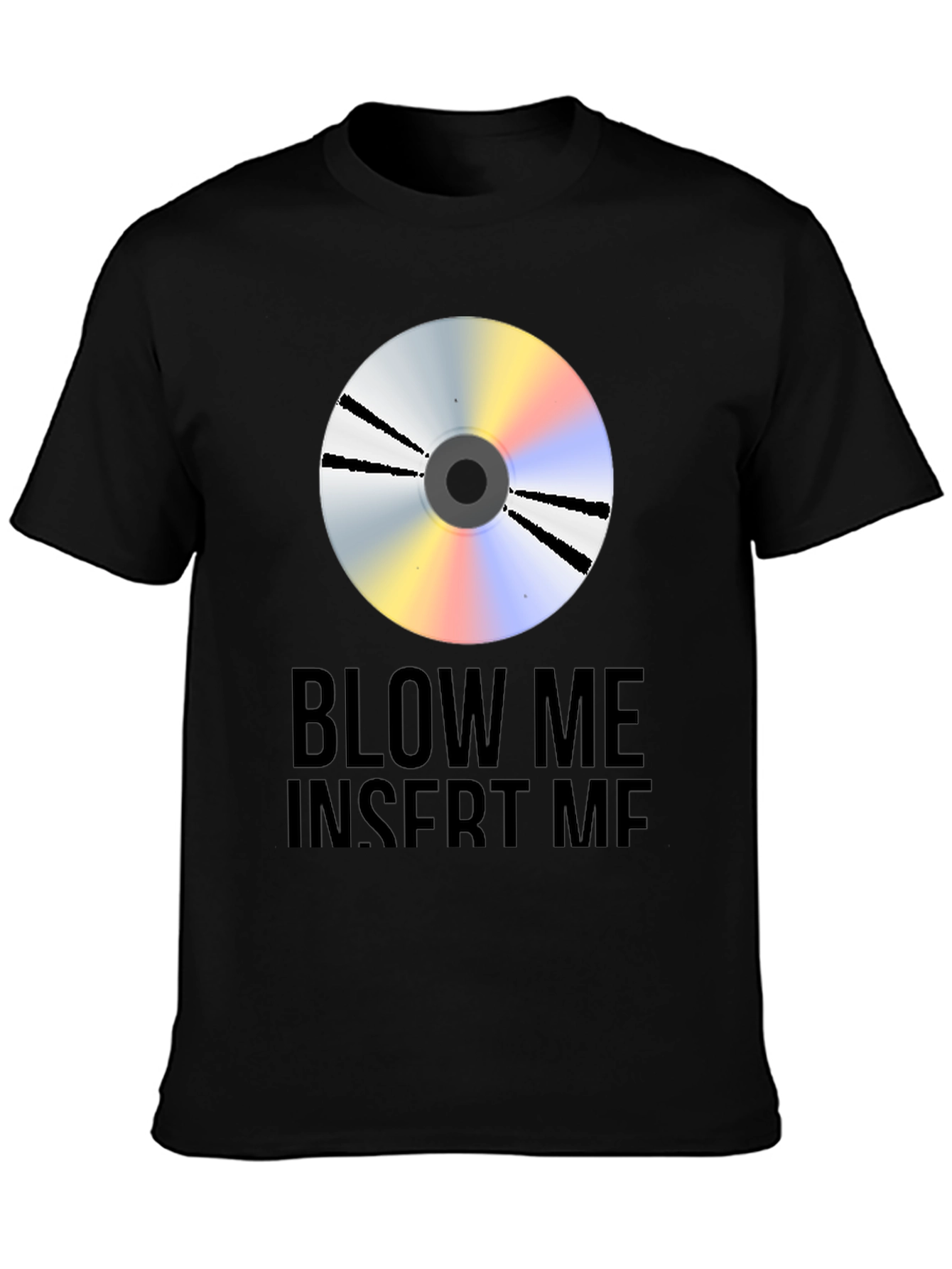 Blow Me Insert Me Graphic Tee