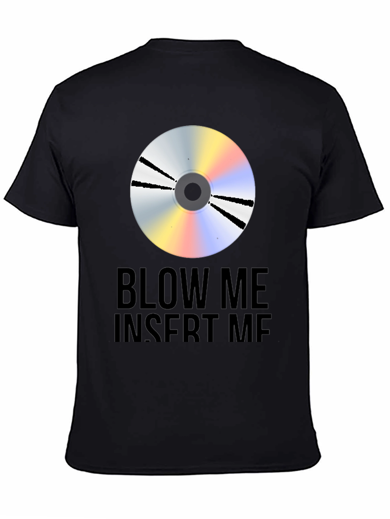 Blow Me Insert Me Graphic Tee