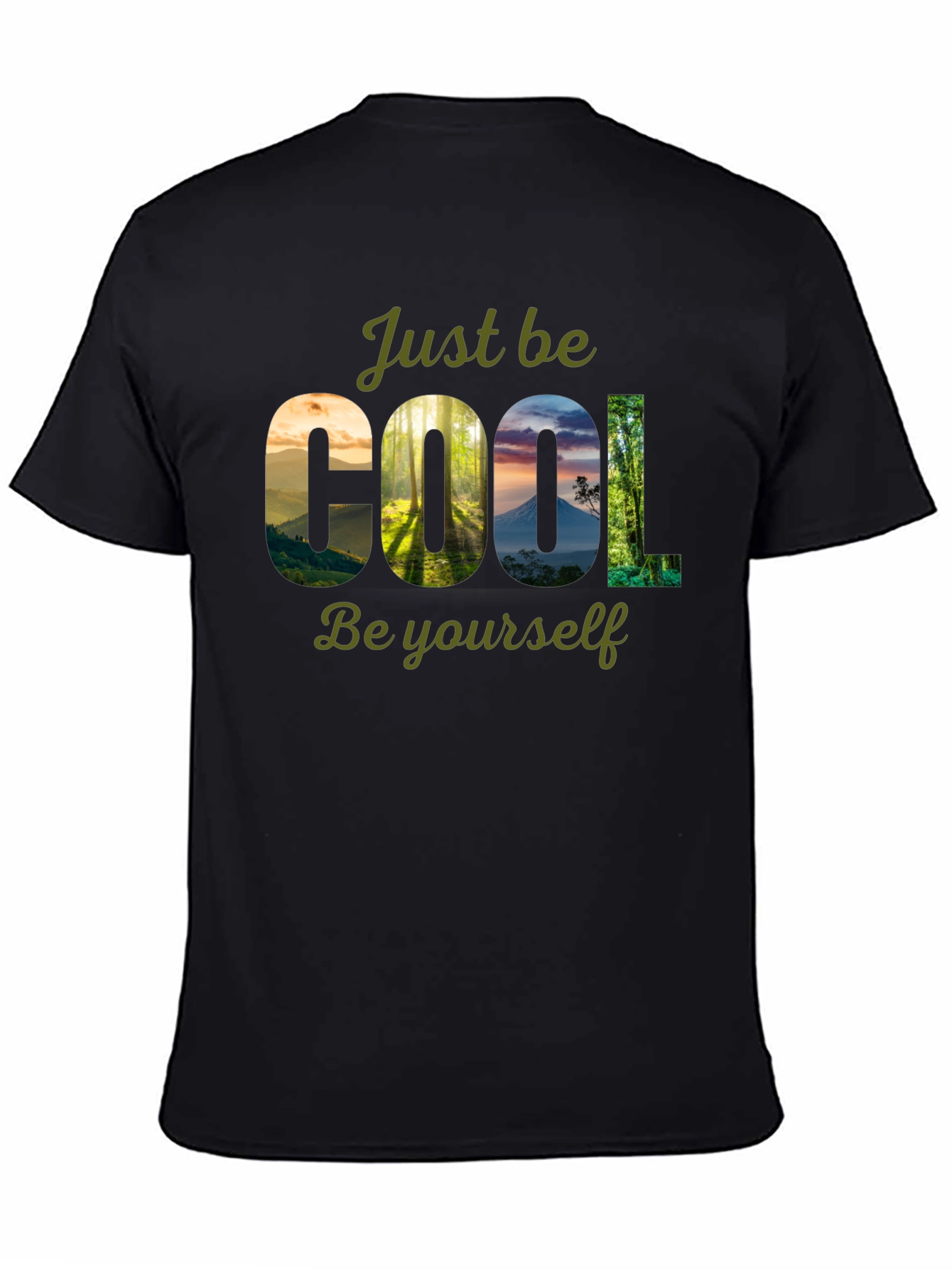 Cool Nature T-Shirt - Just Be Yourself