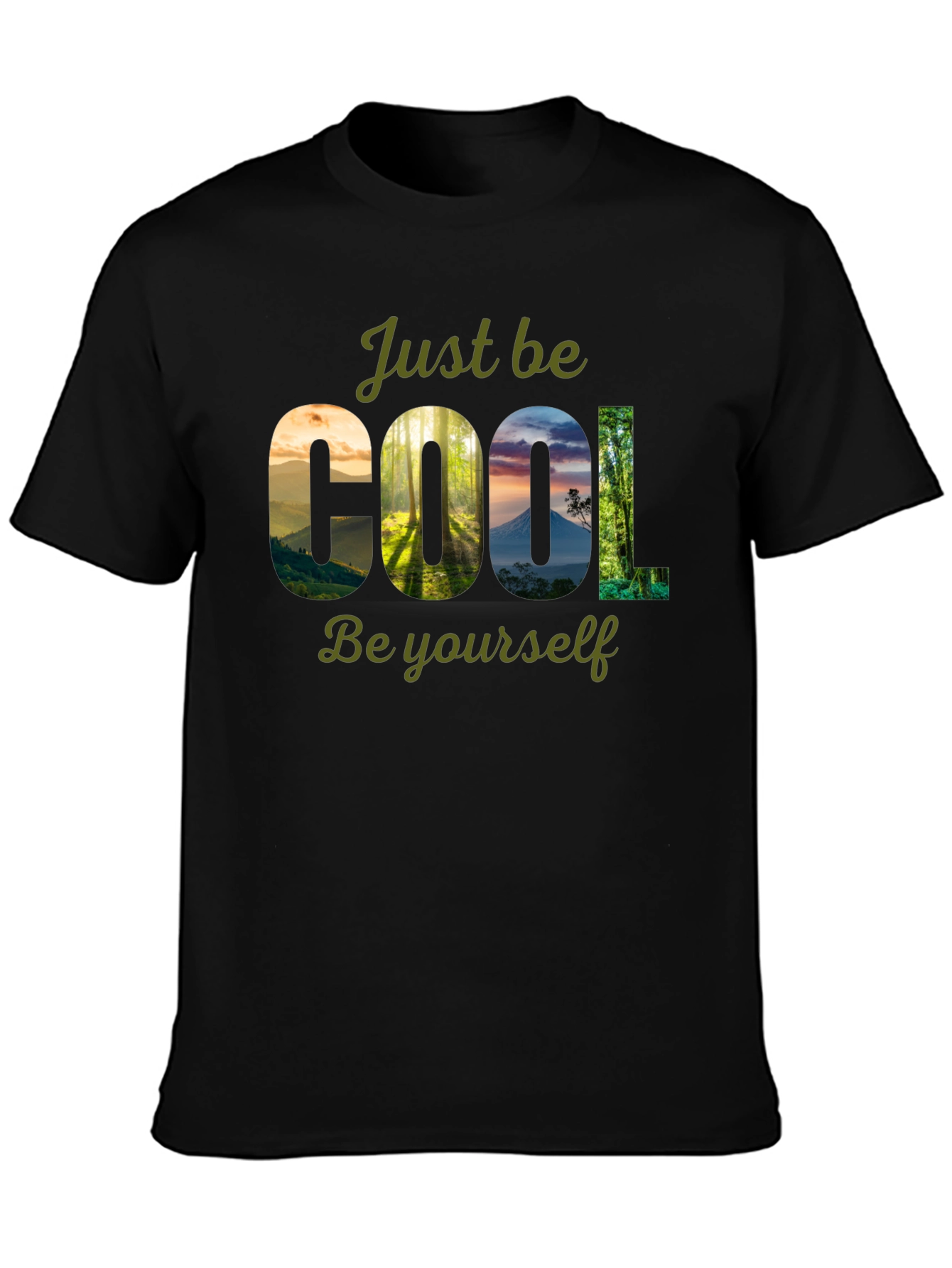 Cool Nature T-Shirt - Just Be Yourself