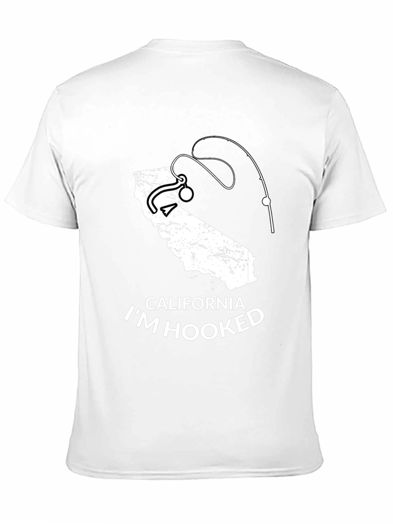 California Im Hooked Fishing T-Shirt