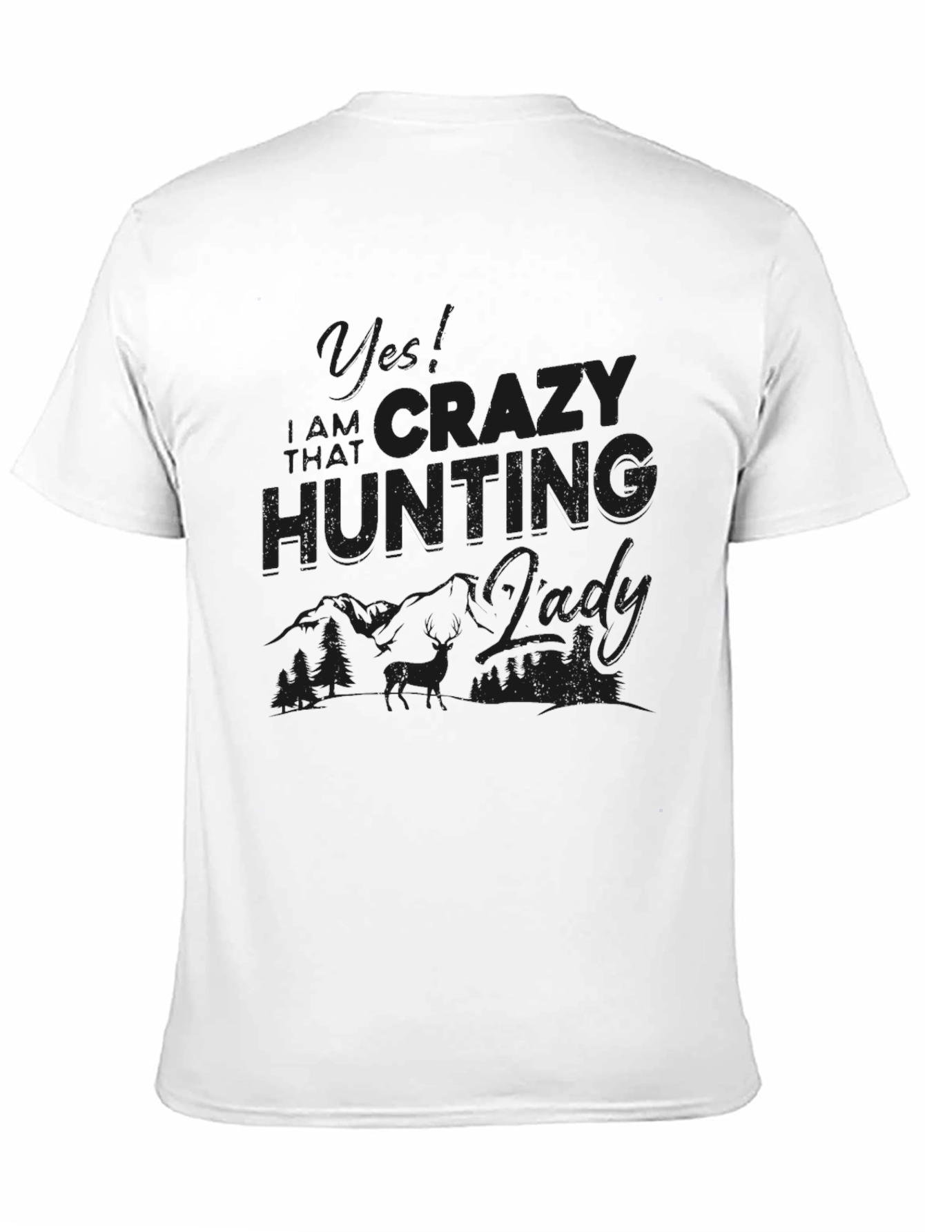 Crazy Hunting Lady T-Shirt