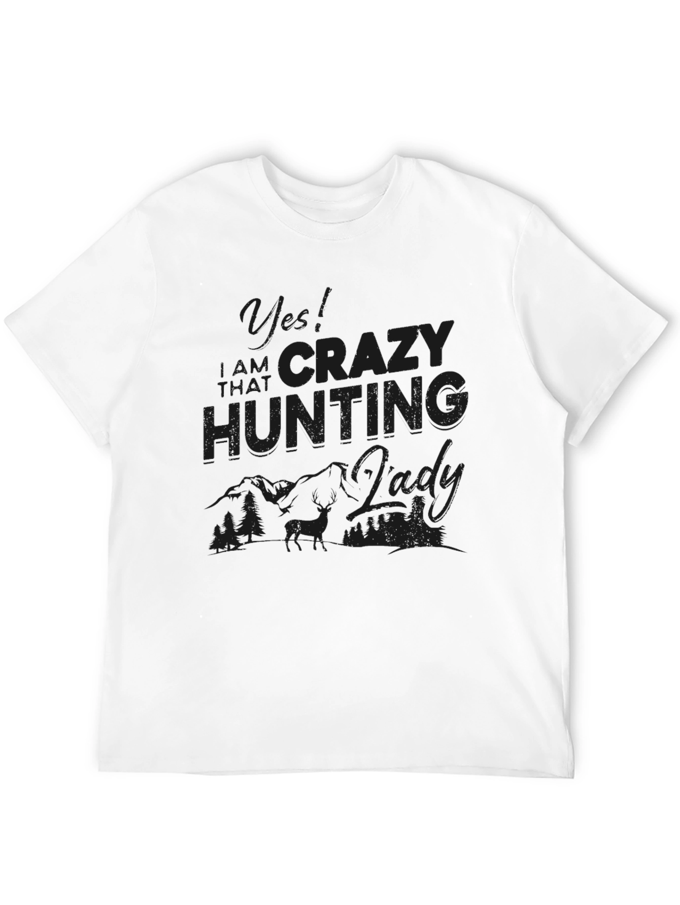 Crazy Hunting Lady T-Shirt