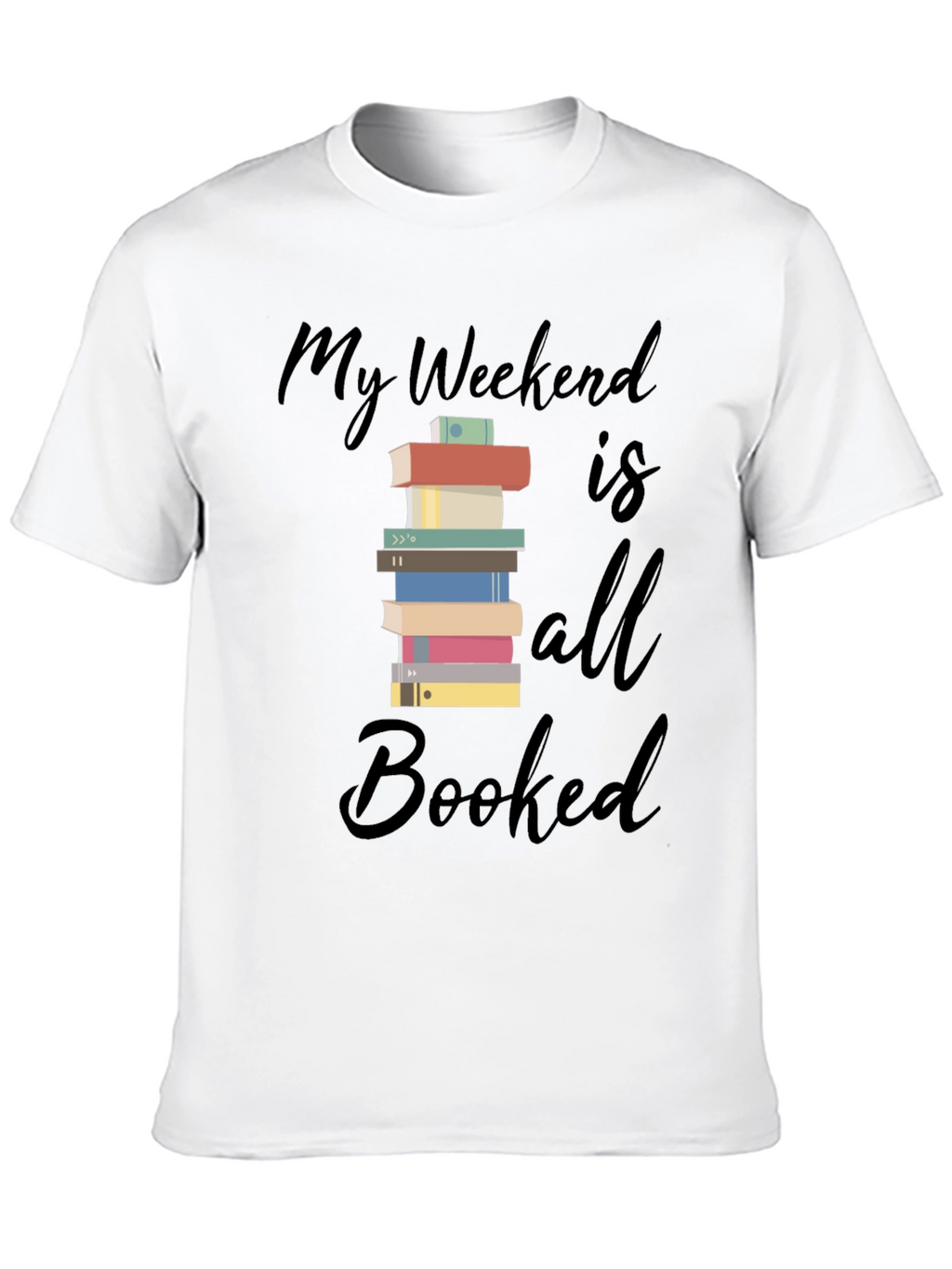 Booked Weekend T-Shirt - Book Lover Tee