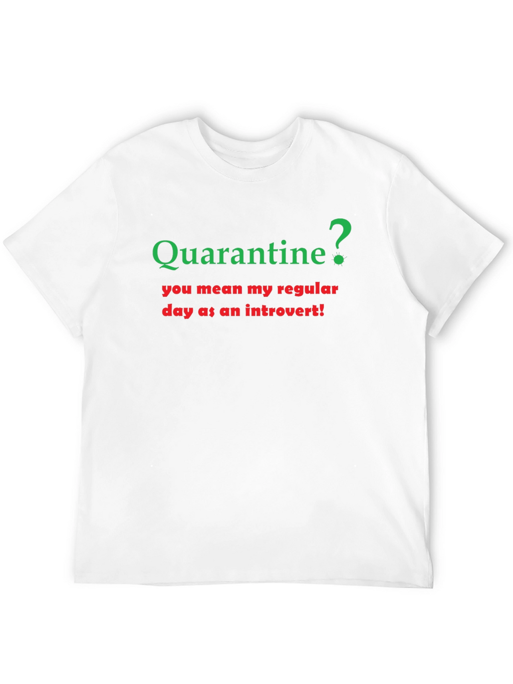 Introvert Quarantine T-Shirt