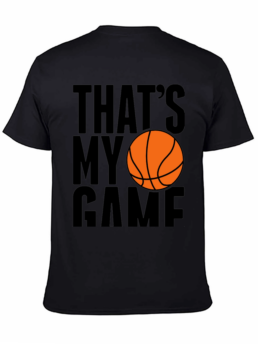 Thats My Game Basketball Graphic Tee