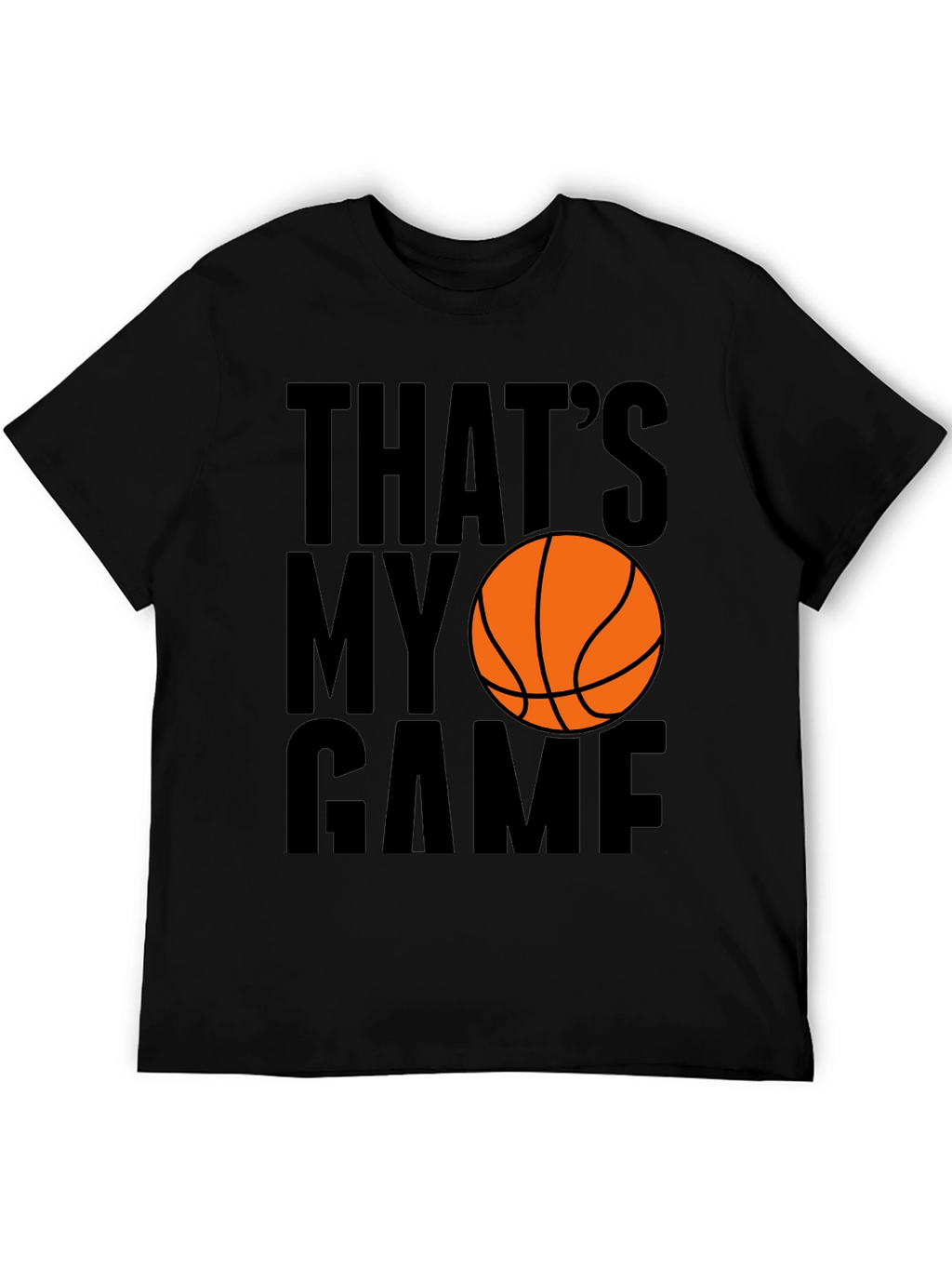 Thats My Game Basketball Graphic Tee