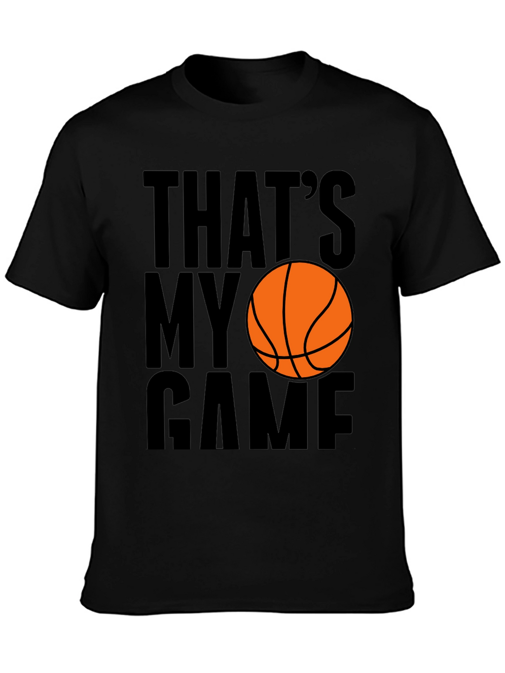 Thats My Game Basketball Graphic Tee