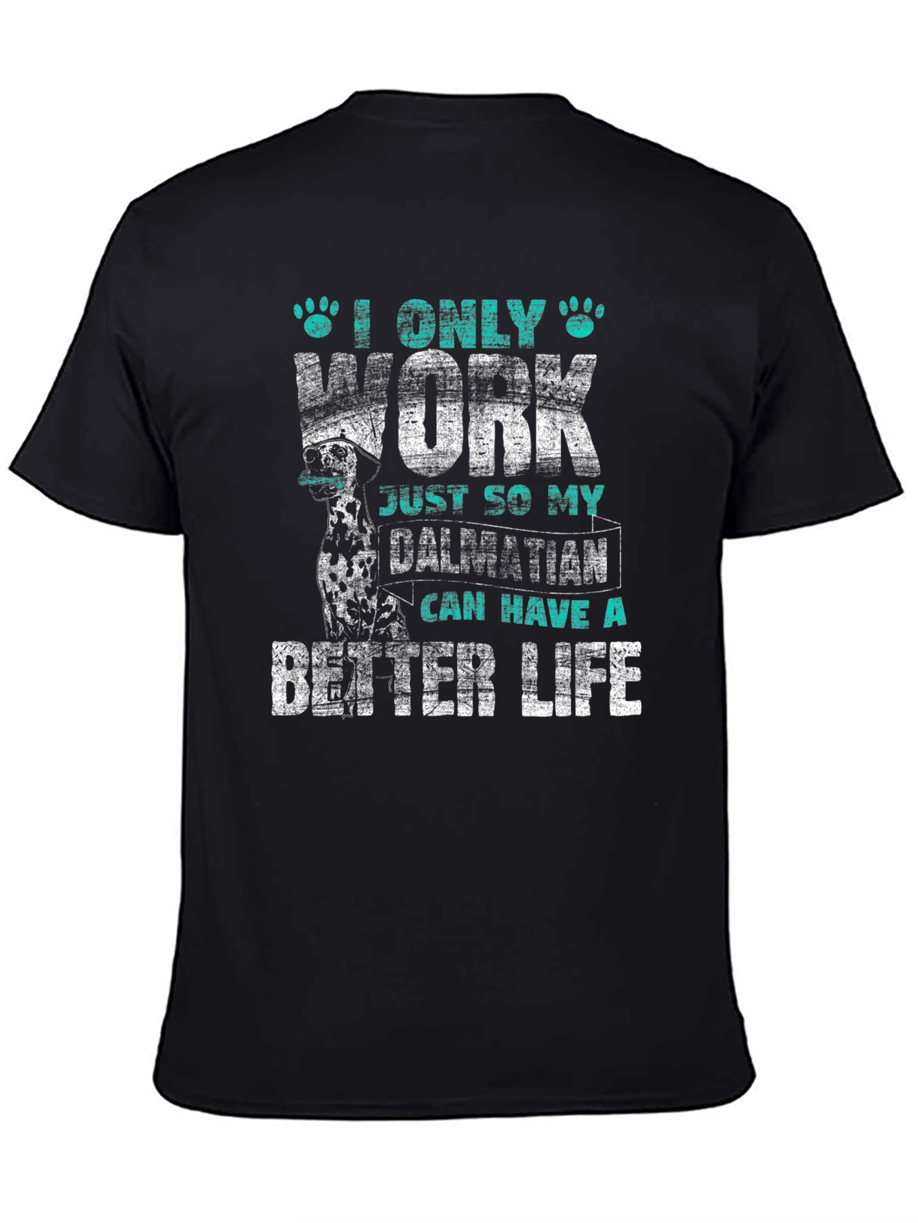 Dalmatian Lover T-Shirt – “I Work for My Dog” Funny Graphic Tee