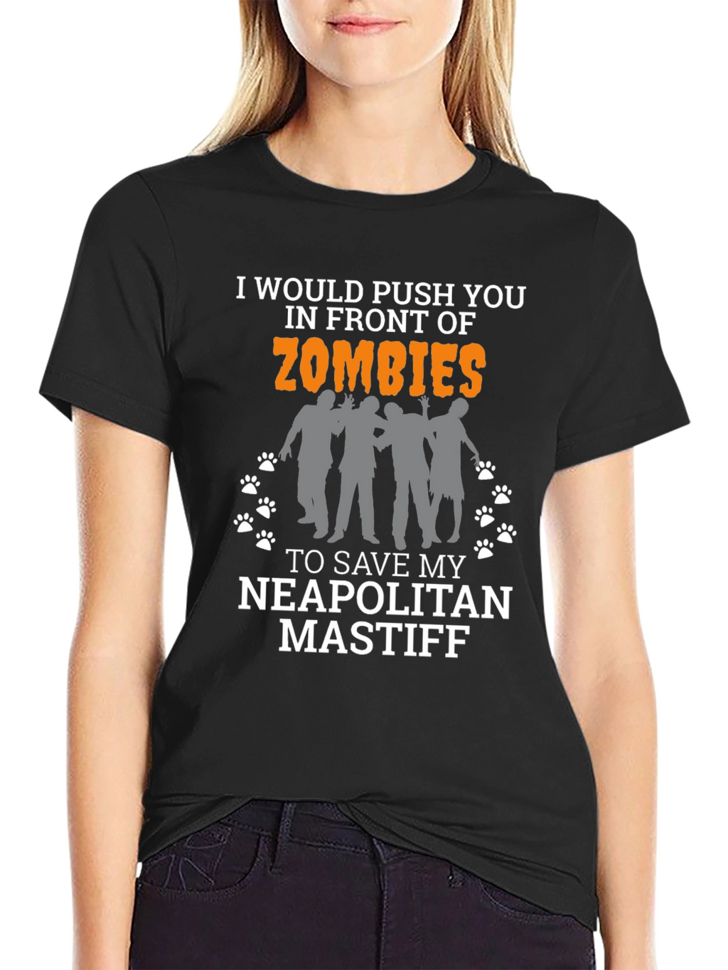 I Would Push You in Front of Zombies T-Shirt