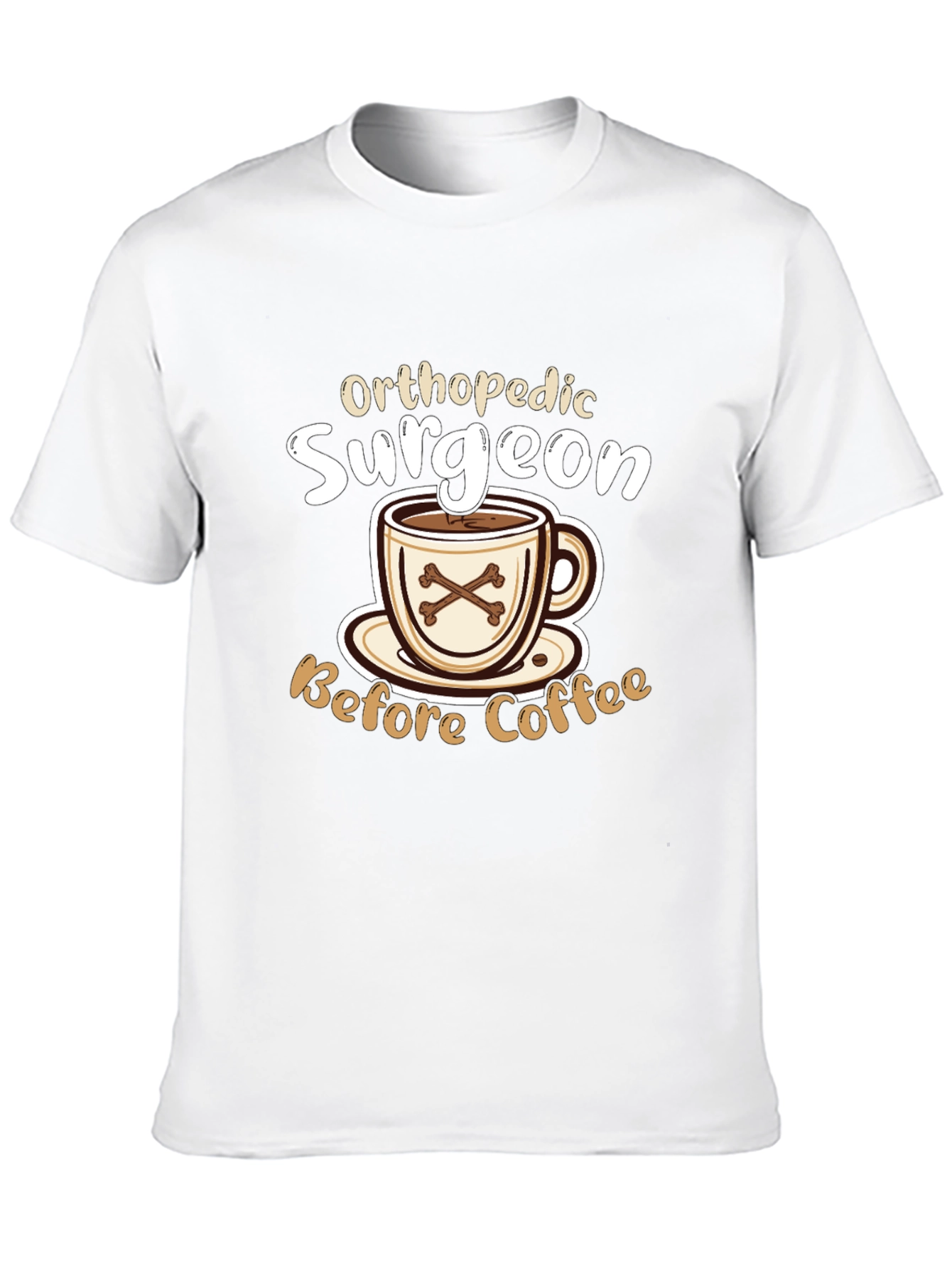 Orthopedic Surgeon Before Coffee T-Shirt