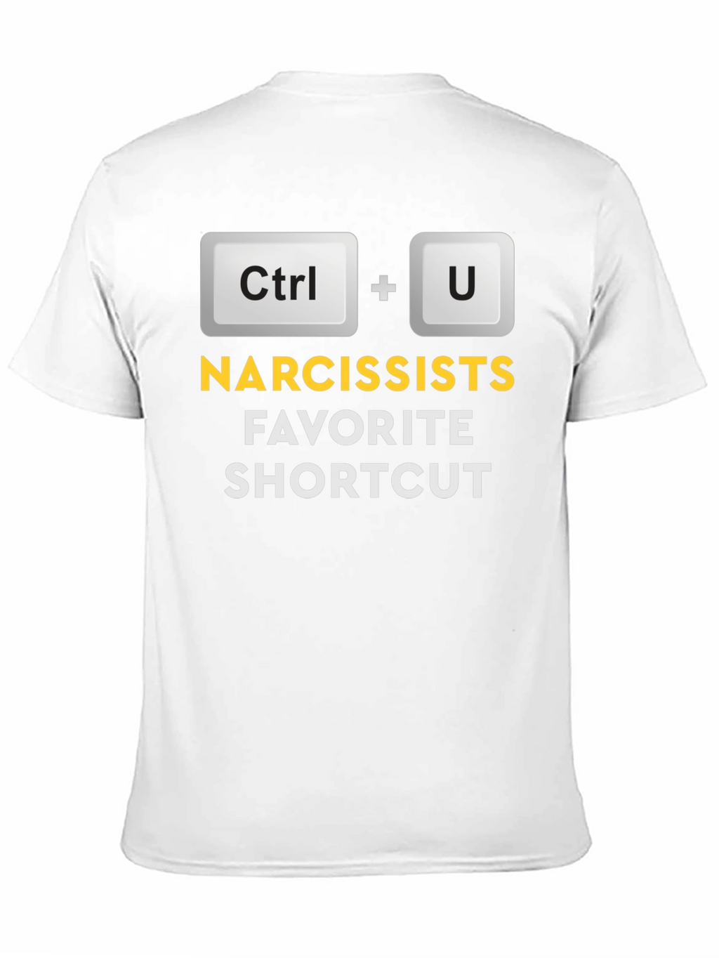 Narcissists Favorite Shortcut T-Shirt
