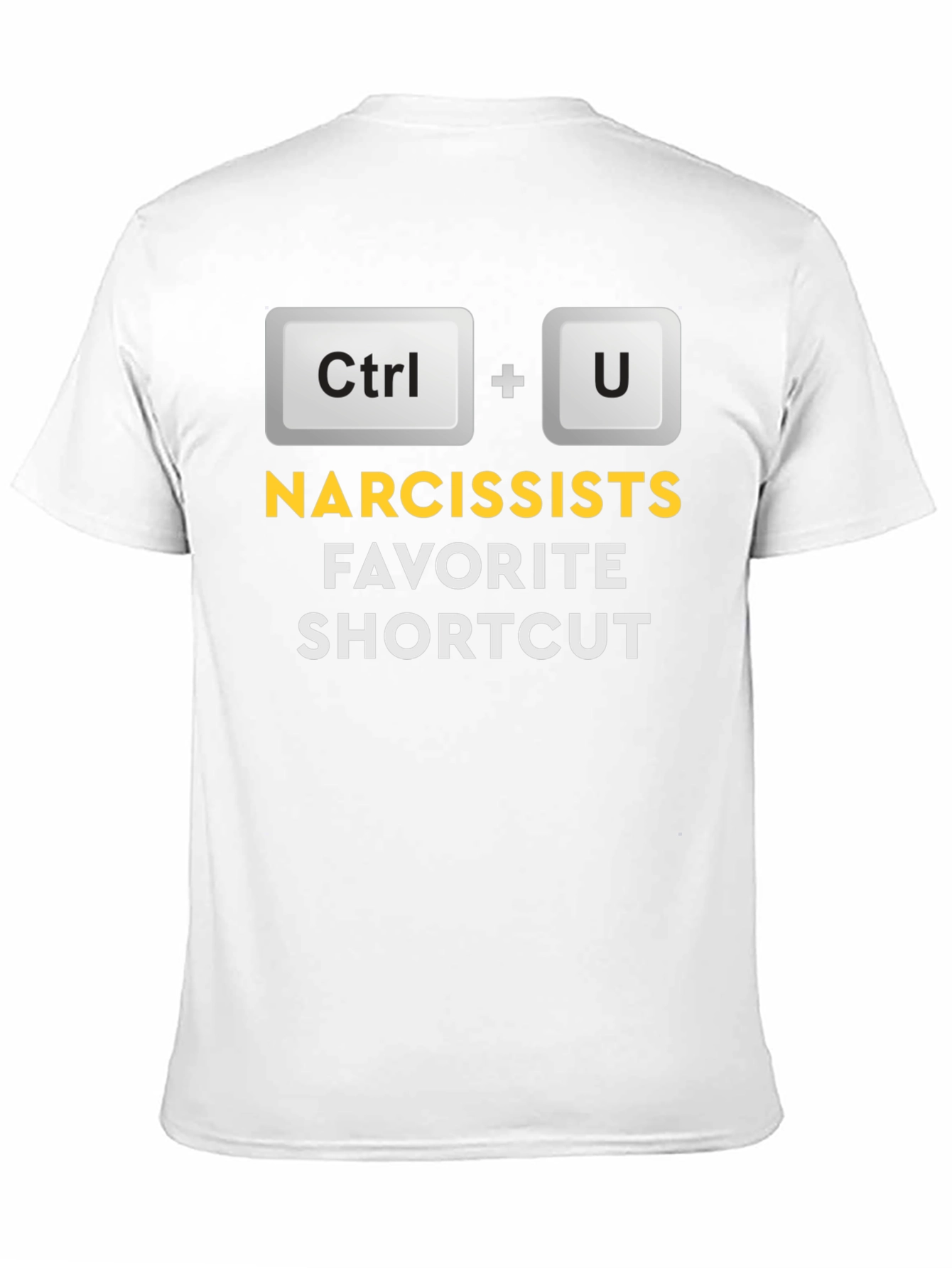Narcissists Favorite Shortcut T-Shirt
