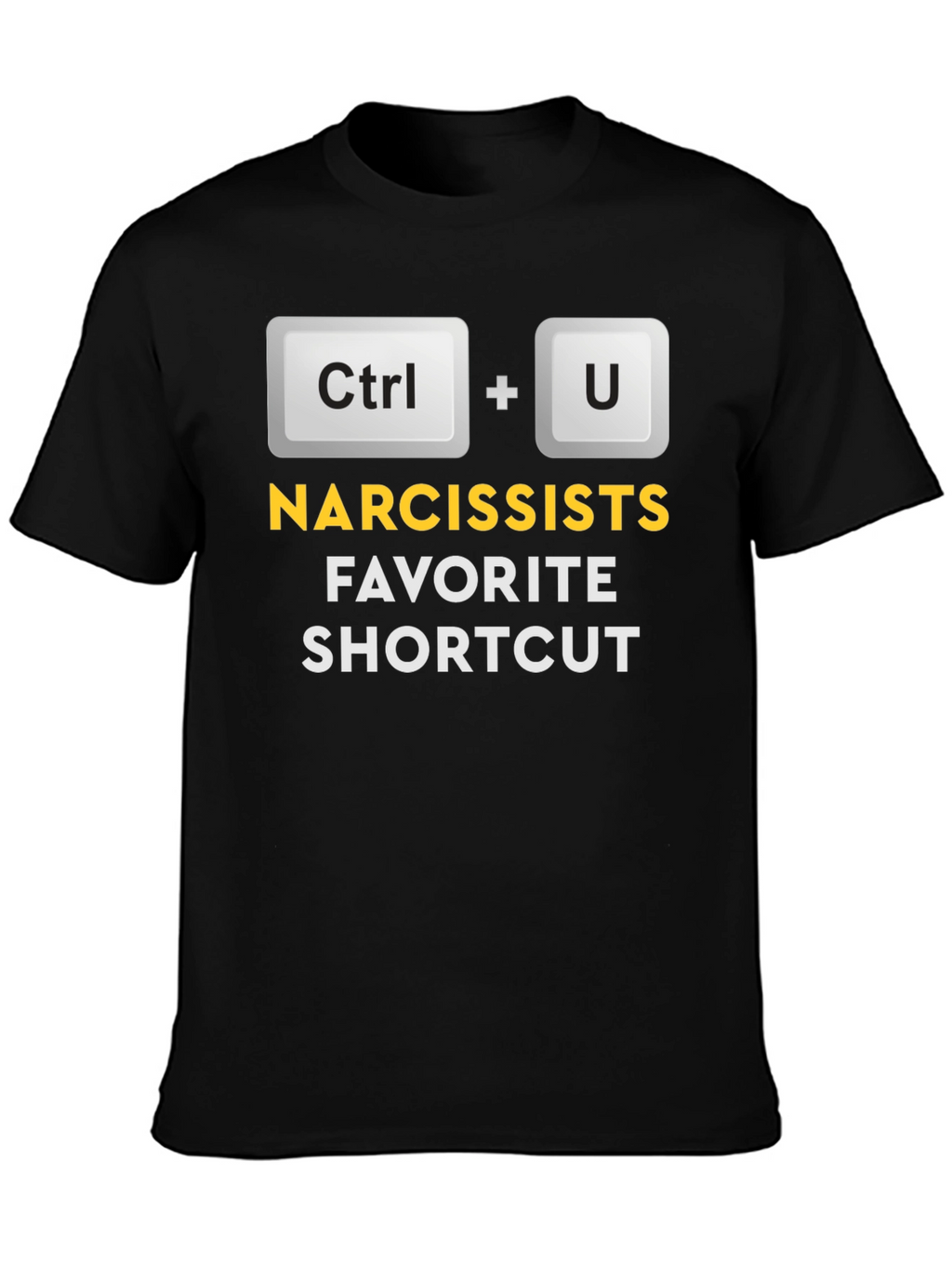 Narcissists Favorite Shortcut T-Shirt