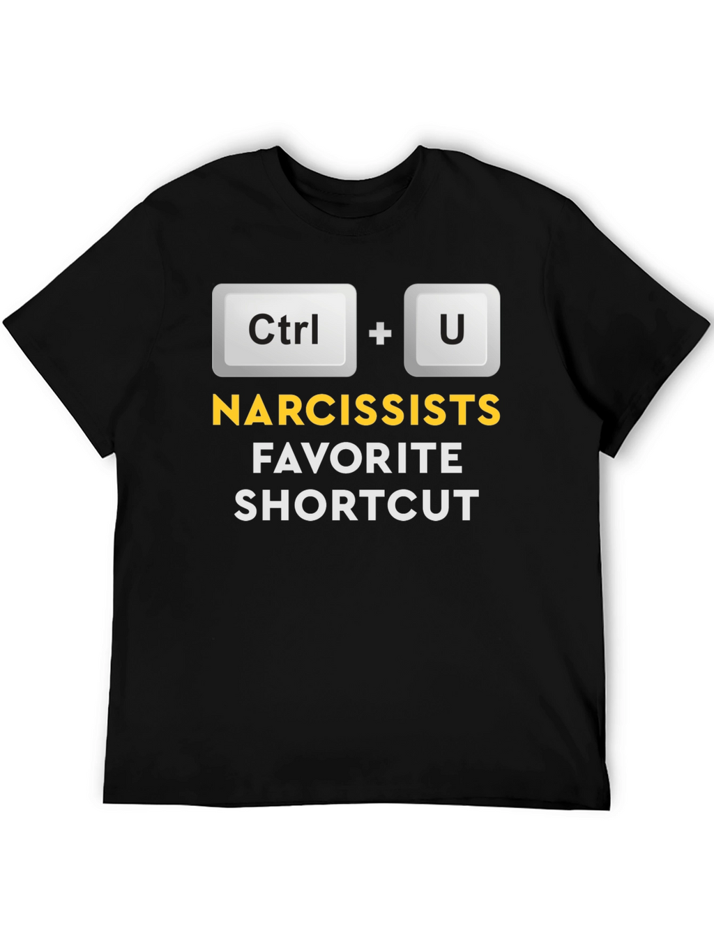 Narcissists Favorite Shortcut T-Shirt