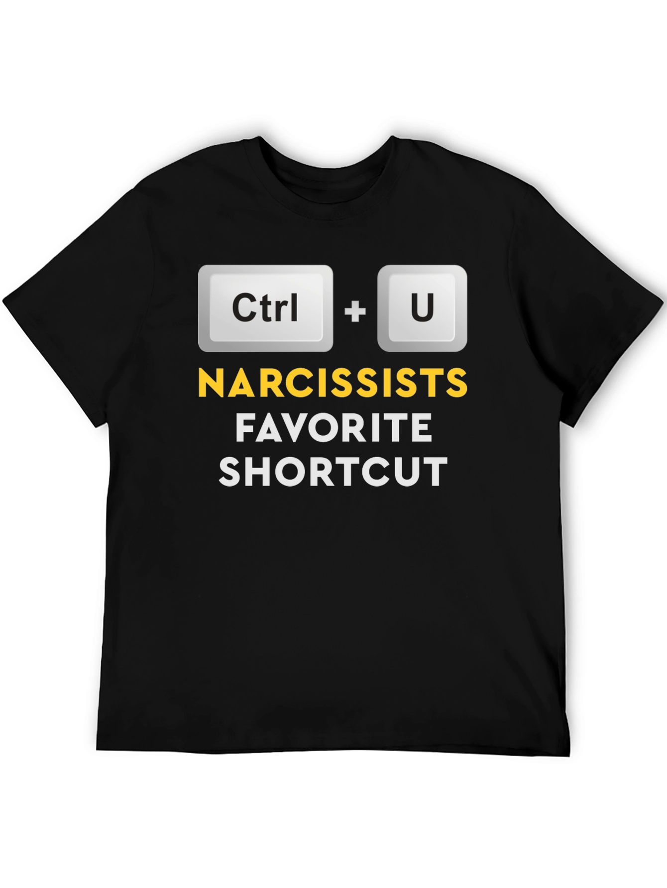 Narcissists Favorite Shortcut T-Shirt