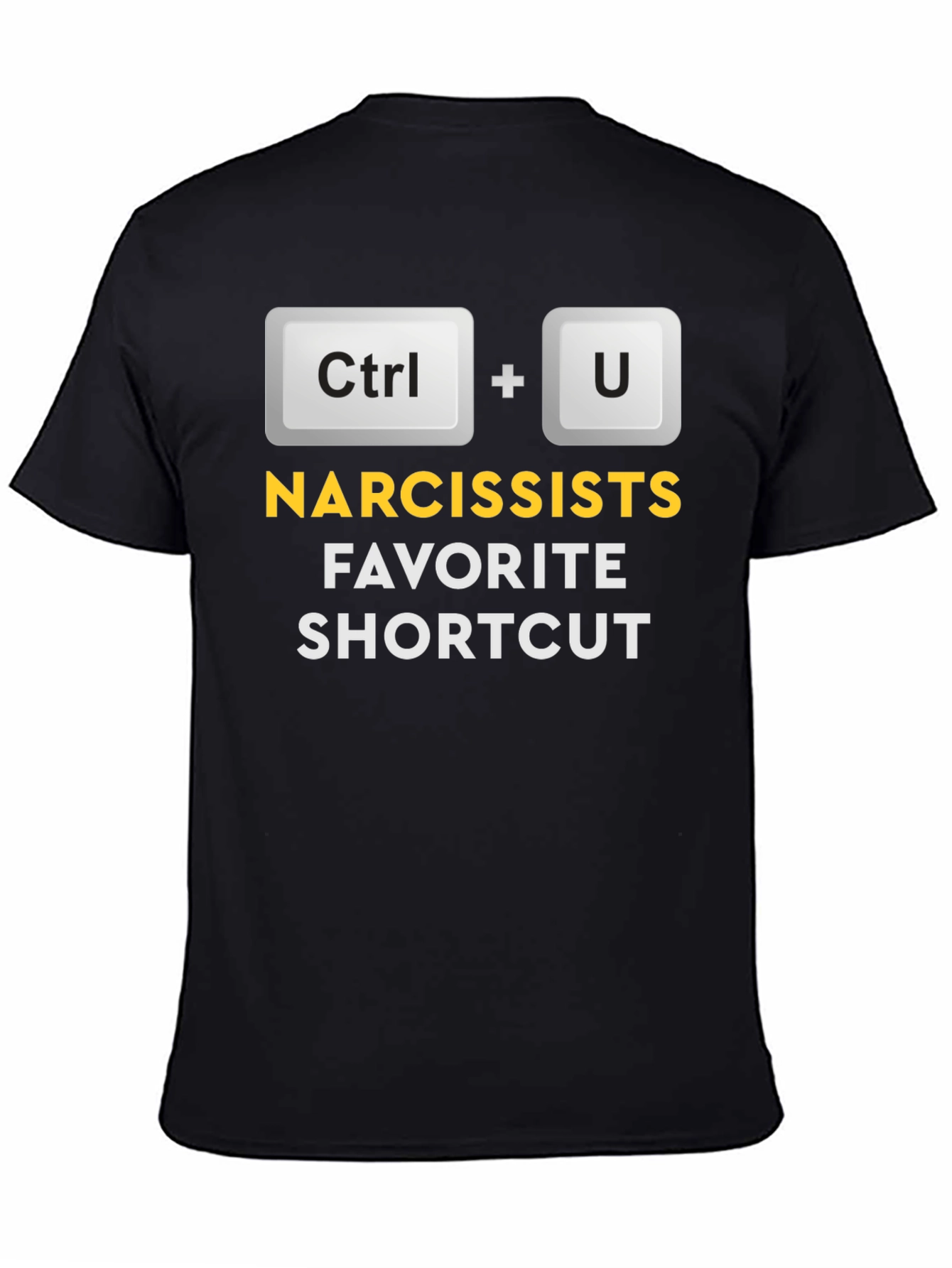 Narcissists Favorite Shortcut T-Shirt