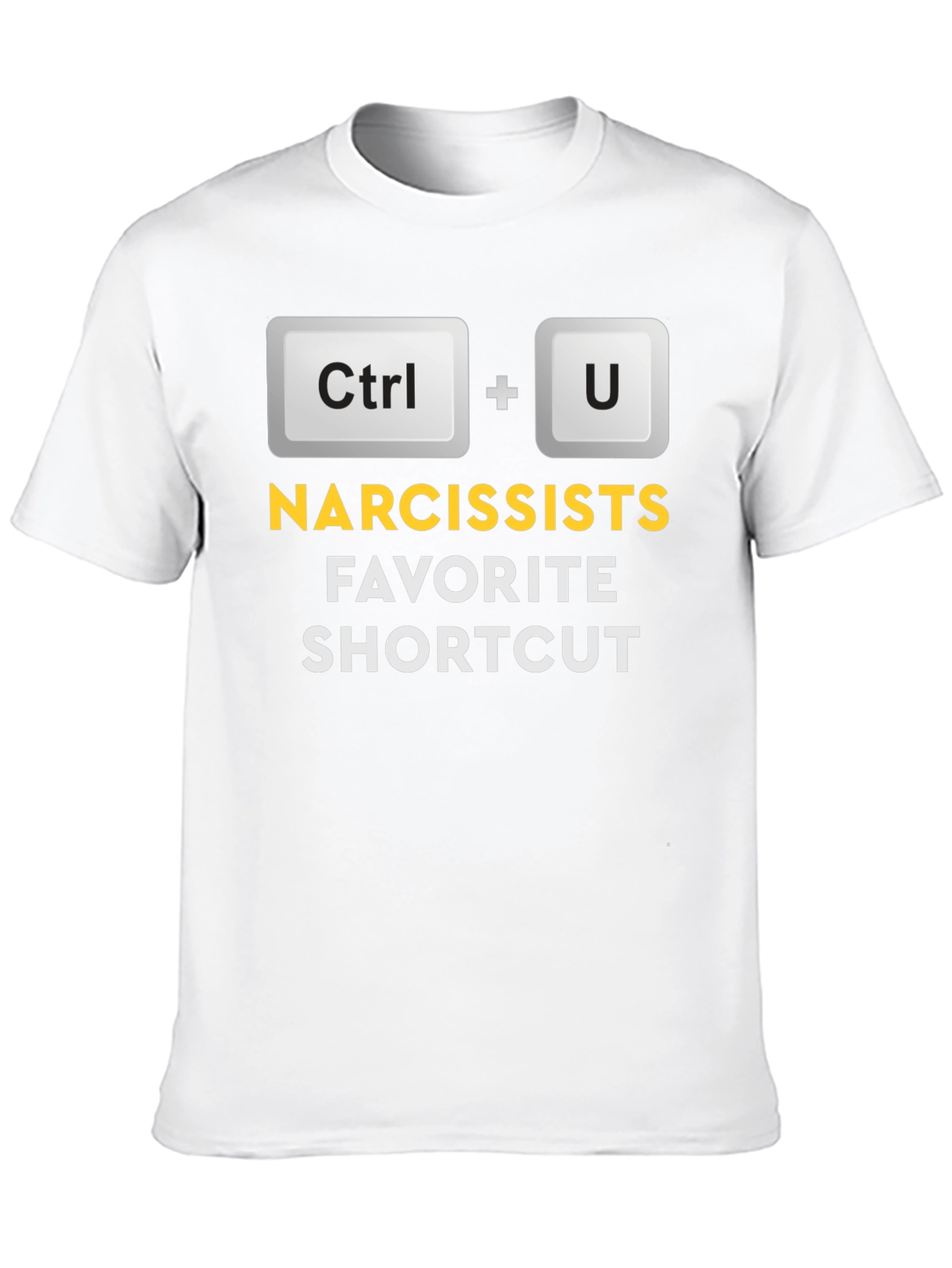 Narcissists Favorite Shortcut T-Shirt