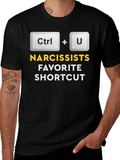 Narcissists Favorite Shortcut T-Shirt