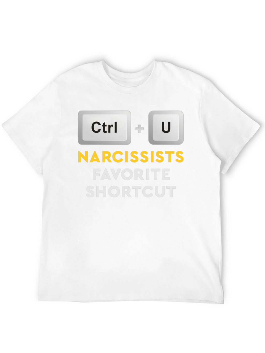 Narcissists Favorite Shortcut T-Shirt