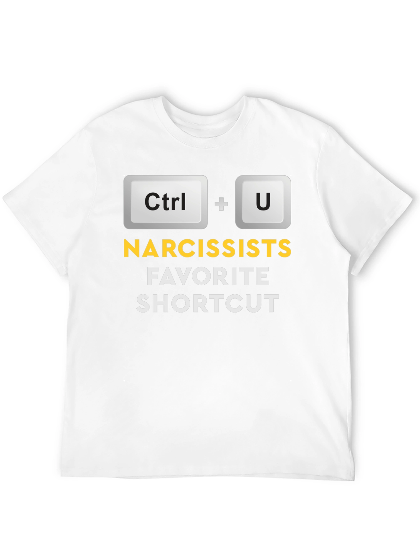 Narcissists Favorite Shortcut T-Shirt