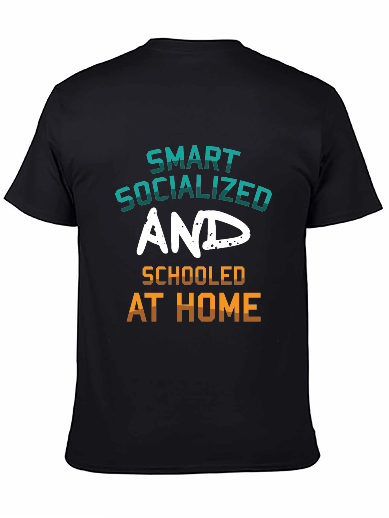 Smart Socialized and Schooled at Home Graphic Tee