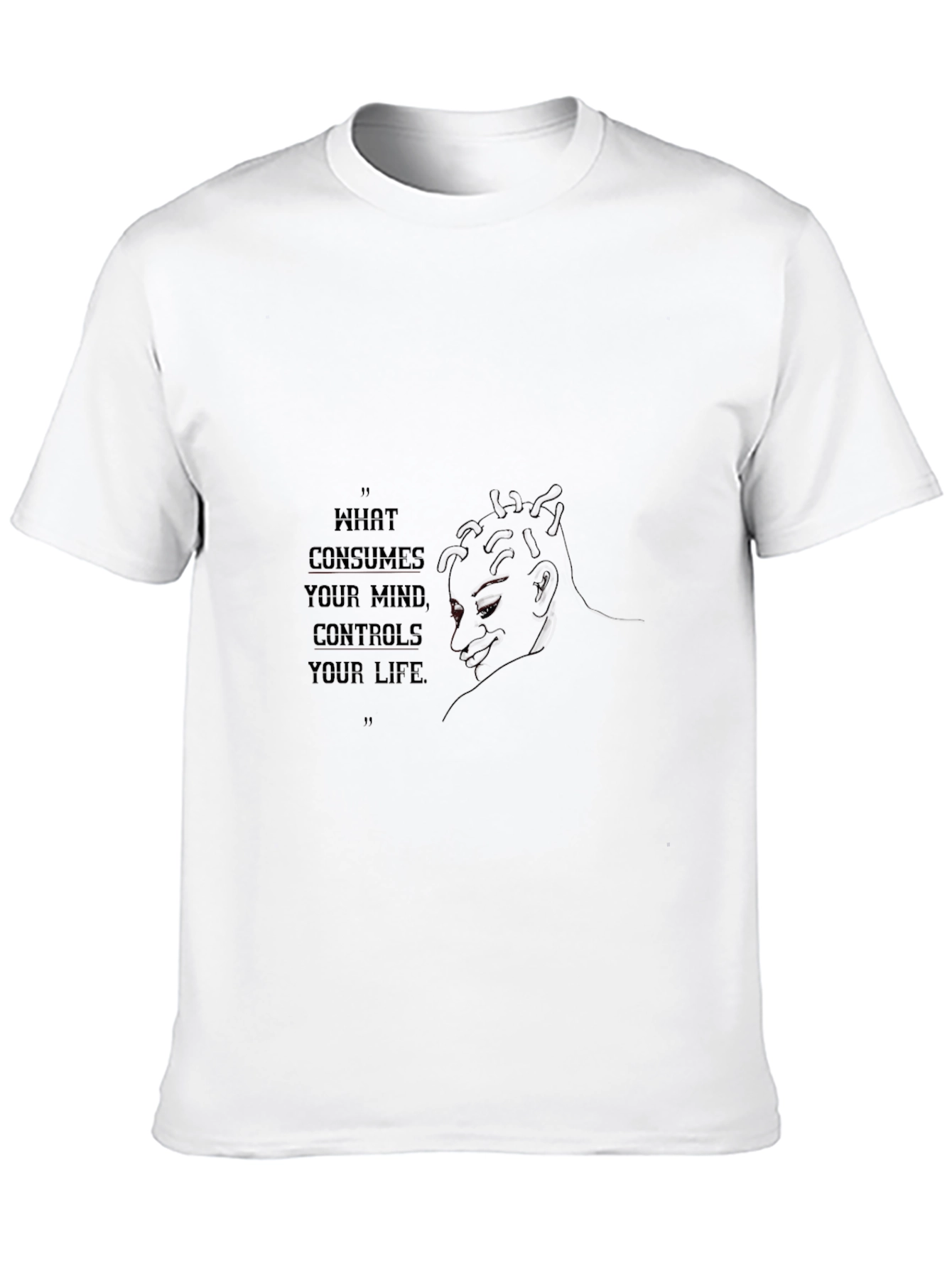Mind Controls Life T-Shirt