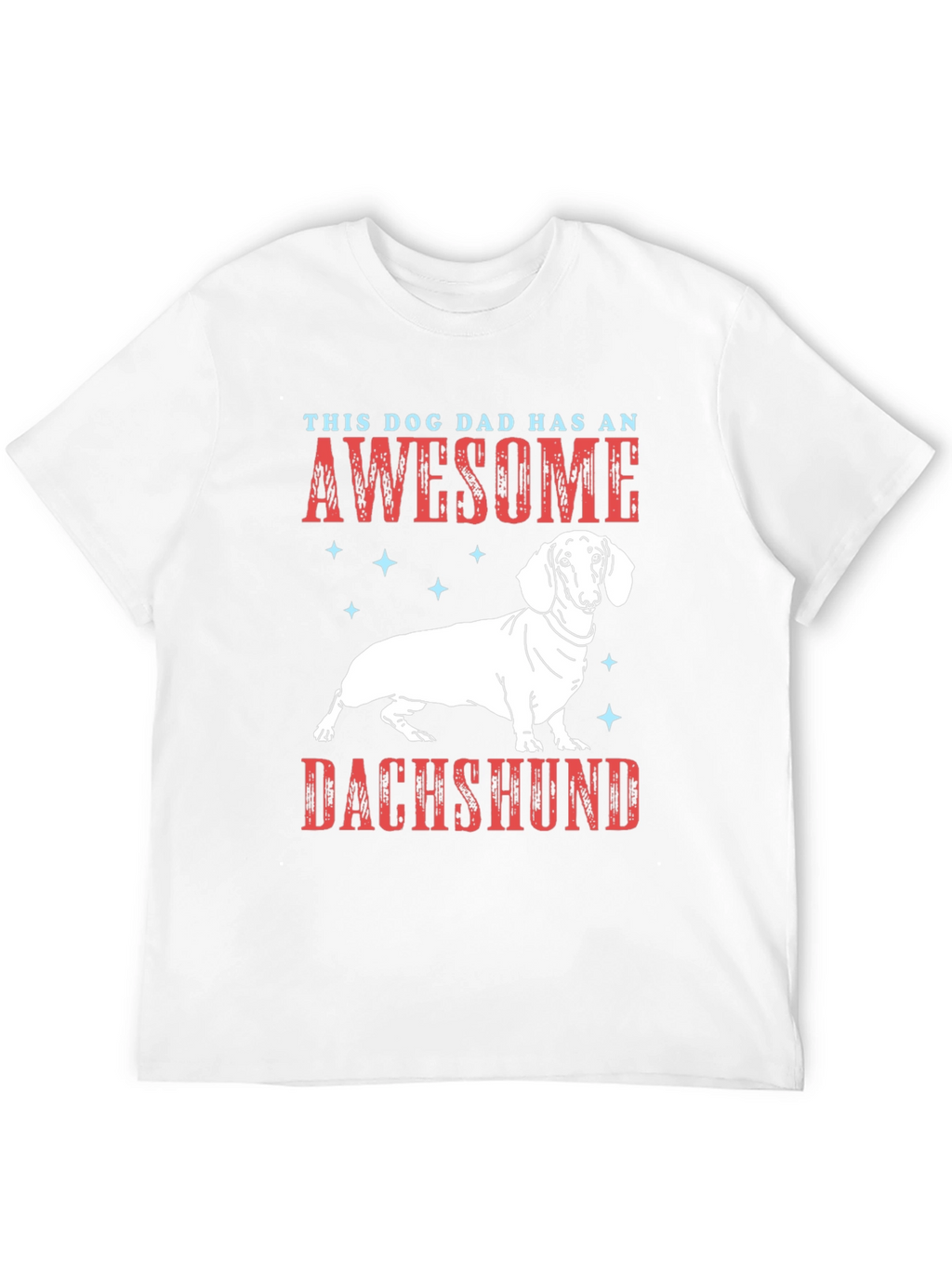 Awesome Dachshund Dad T-Shirt