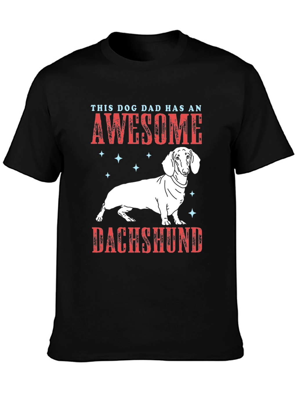 Awesome Dachshund Dad T-Shirt